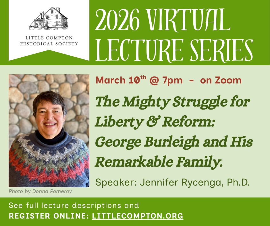 Spring Virtual Lecture Series: “The Mighty Struggle for Liberty & Reform: George Burleigh and His Remarkable Family”