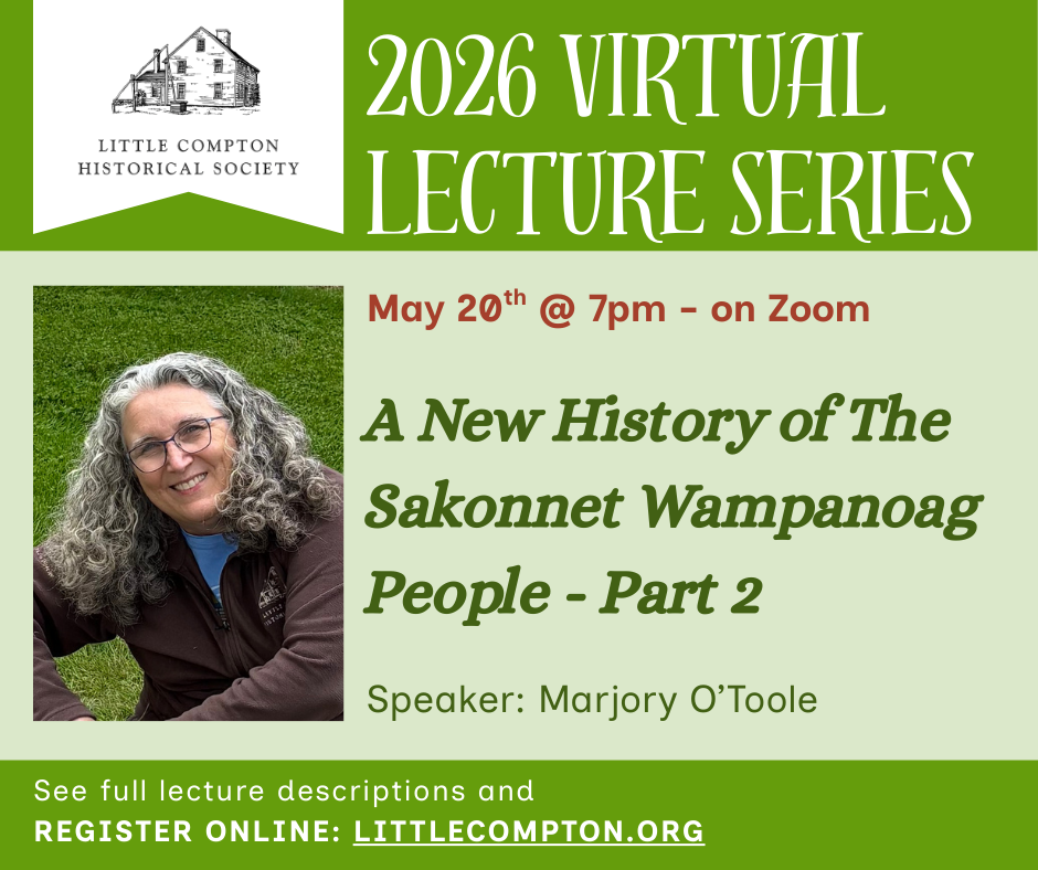 Spring Virtual Lecture Series: “A NEW HISTORY OF THE SAKONNET WAMPANOAG PEOPLE – Part 2”